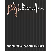 Endometrial Cancer Planner: Endometrial Cancer Journal Notebook (8x10), Endometrial Cancer Books, Endometrial Cancer Gifts, Endometrial Cancer Awa