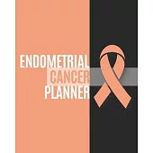 Endometrial Cancer Planner: Endometrial Cancer Journal Notebook (8x10), Endometrial Cancer Books, Endometrial Cancer Gifts, Endometrial Cancer Awa