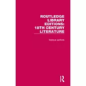 Routledge Library Editions: 18th Century Literature: 13 Volume Set