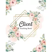 Client Tracking Book: Profile Tracker - Customer Log - Client Data Organizer Alphabet Tabs - Nail Baber Salon Hairstylist Log Book - Informa