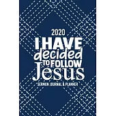 I Have Decided To Follow Jesus: Weekly Planner Gloss Finish includes Calendar Overviews Notes, Prayer Requests and Scripture References