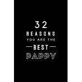 32 Reasons You Are The Best Pappy: Fill In Prompted Memory Book