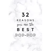 32 Reasons You Are The Best Pop-Pop: Fill In Prompted Marble Memory Book