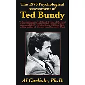 The 1976 Psychological Assessment of Ted Bundy