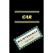 Car Maintenance Log Book: Vehicle Maintenance Log Book. Auto Log Book. Repair Log Book Journal. Vehicle Service Record Book. Repairs Journals fo