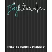 Ovarian Cancer Planner: Yearly & Weekly Organizer, To Do Lists, Notes Ovarian Cancer Journal Notebook (8x10), Ovarian Cancer Books, Ovarian Ca