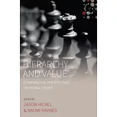 Hierarchy and Value: Comparative Perspectives on Moral Order