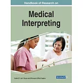 Handbook of Research on Medical Interpreting