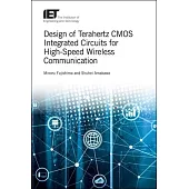 Design of Terahertz CMOS Integrated Circuits for High-Speed Wireless Communication