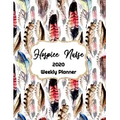 Hospice Nurse Weekly Planner: : RN, LVN, LPN, Everyone Needs a Plan, Keep Your Life Organized and Sane, Relax with Inspirational Coloring Pages