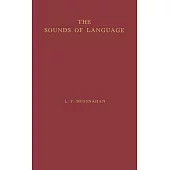 The Sounds of Language: An Inquiry into the Role of Genetic Factors in the Development of Sound Systems