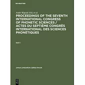 Proceedings of the seventh International Congress of Phonetic Sciences / Actes du Septième Congrès international des sciences phonétiques