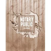 Notary Public Journal: Notary Public Records Logbook Notarial Acts Records Events Book - Public Notary Journal To Log Notarial Acts.