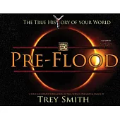 PreFlood: An Easy Journey Into the PreFlood World by Trey Smith (Paperback)