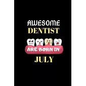 Awesome Dentist Are Born in July: Birthday Gifts for Dentist