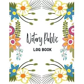Notary Public Log Book: Notary Public Records Logbook Notarial Acts Records Events Book - Public Notary Journal To Log Notarial Acts.