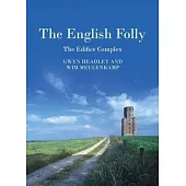 The English Folly: The Edifice Complex
