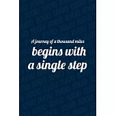 A journey of a thousand miles begins with a single step: Motivation bloc notes