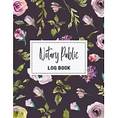 Notary Public Log Book: Notary Public Records Logbook Notarial Acts Records Events Book - Public Notary Journal To Log Notarial Acts.