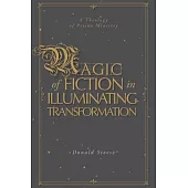 Magic of Fiction in Illuminating Transformation: A Theology of Prison Ministry