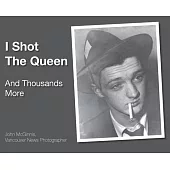 I Shot The Queen: And Thousands More