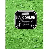 Hair Salon Appointment Book: Daily Appointment Book for Salons, Spa, Barbers, Hair Stylists, Planners Personal Organizers (Appointment Book for Sal