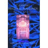 Cleaning Historic Buildings: V. 1: Substrates, Soiling and Investigation