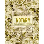Public Notary Records Journal: Notary Public Records Logbook Notarial Acts Records Events Book - Public Notary Journal To Log Notarial Acts.