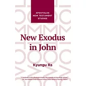 New Exodus in John