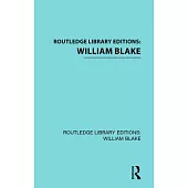 Routledge Library Editions: William Blake