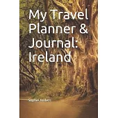 My Travel Planner & Journal: Ireland