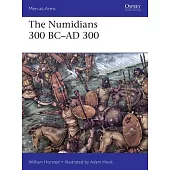 The Numidians 300 BC-AD 300