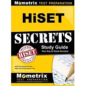 HiSET Secrets Study Guide: HiSET Test Review for the High School Equivalency Test