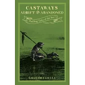 Castaways Adrift & Abandoned