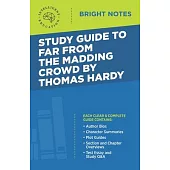 Study Guide to Far from the Madding Crowd by Thomas Hardy