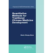 Quantitative Methods for Traditional Chinese Medicine Development