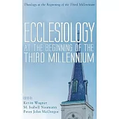 Ecclesiology at the Beginning of the Third Millennium