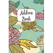 Address Book: Cute Address Book with Alphabetical Organizer, Names, Addresses, Birthday, Phone, Work, Email and Notes
