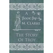 The Story Of Troy