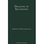 Dealing in Securities: The Law and Regulation of Sales and Trading in Europe