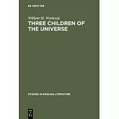 Three children of the universe