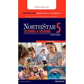 Northstar Listening and Speaking 5 Interactive Student Book with Mylab English (Access Code Card) [With Access Code]