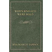 When Knights Were Bold