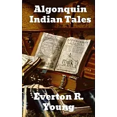 Algonquin Indian Tales