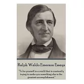 Ralph Waldo Emerson - Essays: 