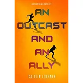 An Outcast and an Ally