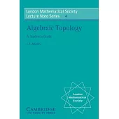 Algebraic Topology: A Student’’s Guide