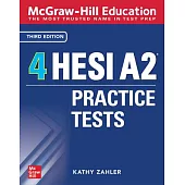 McGraw-Hill Education 4 Hesi A2 Practice Tests, Third Edition