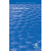 The Elements of Law: Natural and Politic