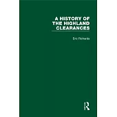 Routledge Library Editions: A History of the Highland Clearances